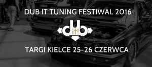 LARE na DUB IT Tuning Festiwal 2016 Kielce